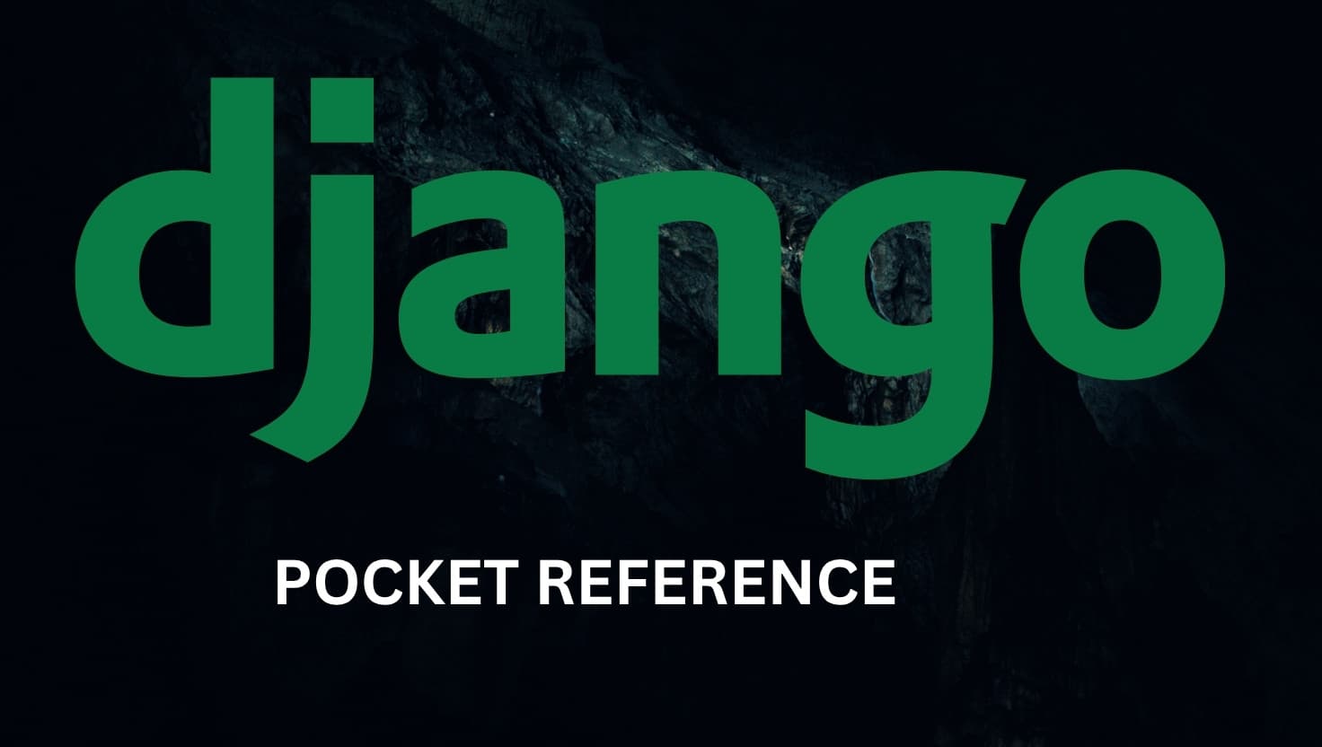 Django pocket reference guide